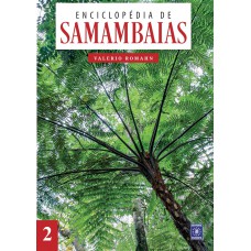 Enciclopédia de Samambaias - Volume 2