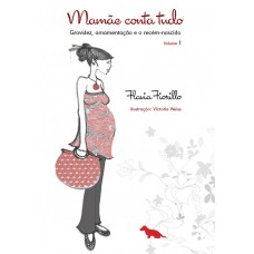 Mamãe conta tudo - Volume 1