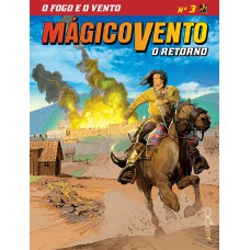 Mágico Vento - O Retorno - volume 3