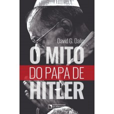 O mito do papa de Hitler