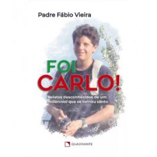 Foi Carlo!