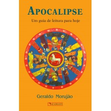 Apocalipse: Um guia de leitura para hoje