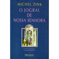 O jogral de Nossa Senhora