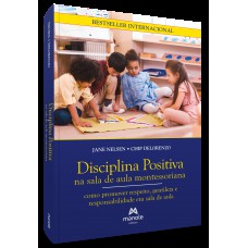 Disciplina Positiva na sala de aula montessoriana