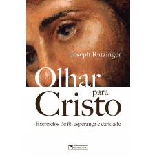 Olhar para Cristo