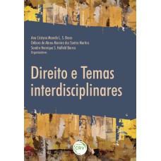 Direito e temas interdisciplinares