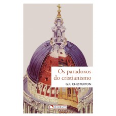 Os paradoxos do cristianismo