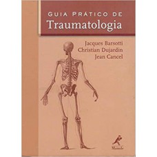 Guia prático de traumatologia