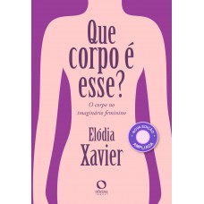 Que corpo é esse? Que corpo é esse?