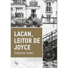 Lacan, leitor de Joyce