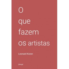 O que fazem os artistas