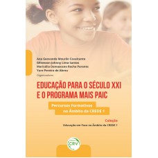 Educação para o século XXI e o programa mais PAIC