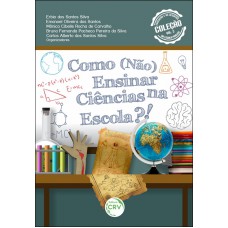 Como (não) ensinar ciências na escola?!