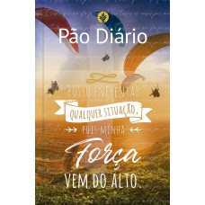 Pão Diário vol 25 - Força do alto