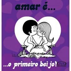 Amar é... O primeiro beijo!