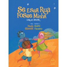 Se essa rua fosse minha Se essa rua fosse minha