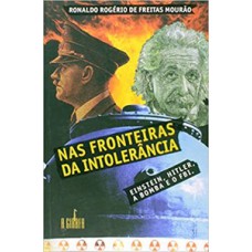 Nas fronteiras da intolerância Nas fronteiras da intolerância