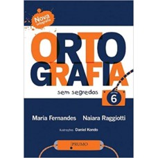 Ortografia sem segredos - volume 6