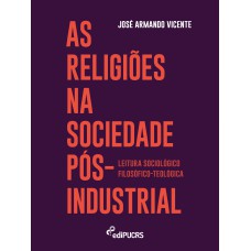 As religiões na sociedade pós-industrial: