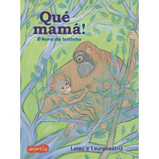 Qué Mamá!