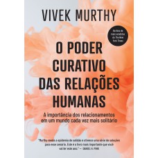 O poder curativo das relações humanas