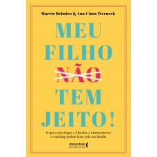 Meu filho (não) tem jeito!