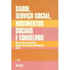 Saúde, Serviço Social, movimentos sociais e conselhos