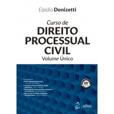 Curso de Direito Processual Civil - Volume Único Curso de Direito Processual Civil - Volume Único