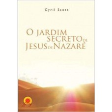 JARDIM SECRETO DE JESUS DE NAZARE