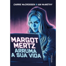 Margot Mertz arruma a sua vida