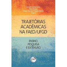 Trajetórias acadêmicas na FAED/UFGD