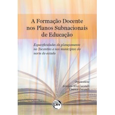 A formação docente nos planos subnacionais de educação