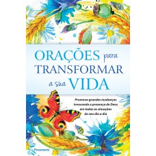 Orações Para Transformar a Sua Vida
