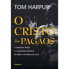 O Cristo dos Pagãos