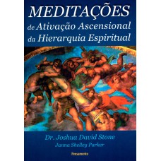 Meditações de Ativação Ascencional da Hierarquia Espiritual