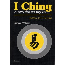 I Ching O Livro das Mutações