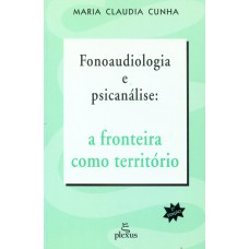 Fonoaudiologia e psicanálise