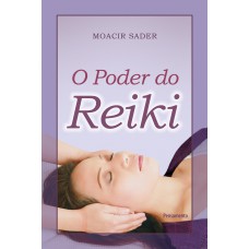 O Poder do Reiki