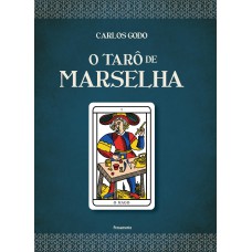 O Tarô de Marselha