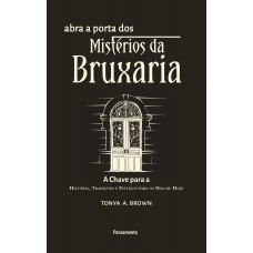 Abra a Porta dos Mistérios da Bruxaria