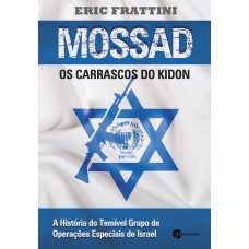 Mossad os Carrascos do Kidon