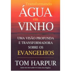 Transformando Água em Vinho