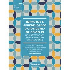 Impactos e aprendizados da pandemia de Covid-19 na perspectiva dos relacionamentos organizacionais