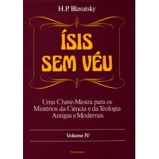 Ísis Sem Véu Vol. IV