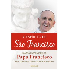 O EspÍrito de São Francisco