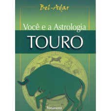 Voce e a Astrologia Touro