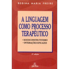 A linguagem como processo terapêutico