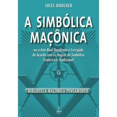 A Simbólica Maçonica - Novo Formato