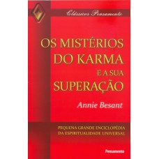 Os Mistérios do Karma e sua Superação