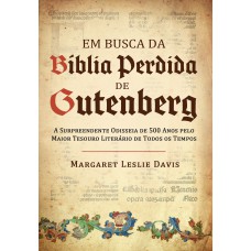 Em busca da bíblia perdida de Gutenberg